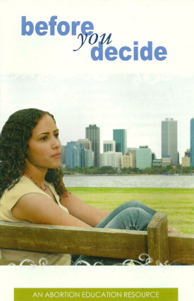 Booklet titled 'before you 
decide' shows pensive young woman on cover