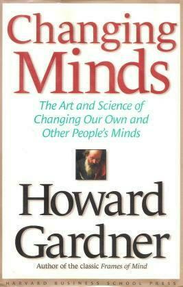 Book cover of Howard Gardner's <em>Changing Minds</em>