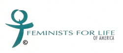 Bumper sticker: 'Feminists for Life of America'