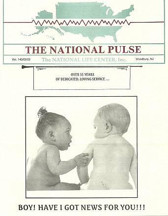 National Life Center newsletter has photo of two babies with 
the caption, 'Boy! Have I Got News for You!!!'