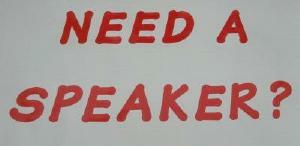 Sign: Need a Speaker?